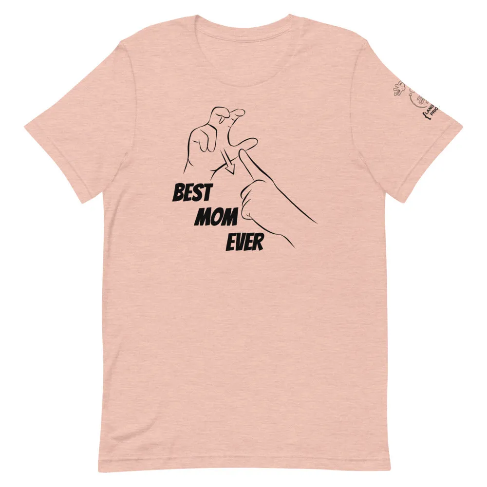 Best Mom Ever (CHAMP) Short Sleeve Tee [100% Cotton]