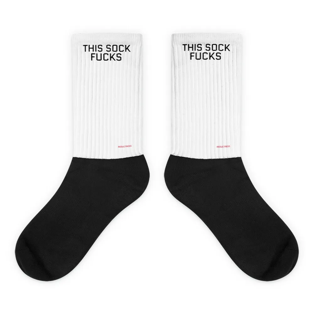 "This Sock Fucks" Socks